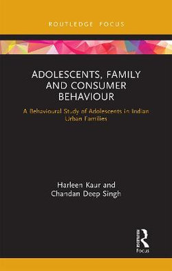 Adolescents Family and Consumer Behaviour