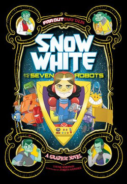 Snow White and the Seven Robots