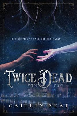 Twice Dead