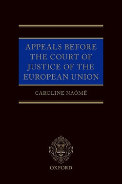 Appeals Before the Court of Justice of the European Union