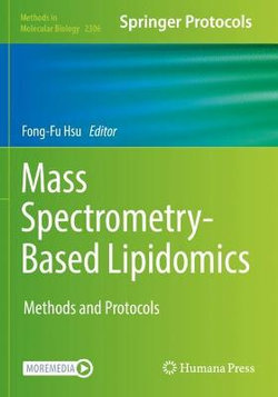 Mass Spectrometry-Based Lipidomics