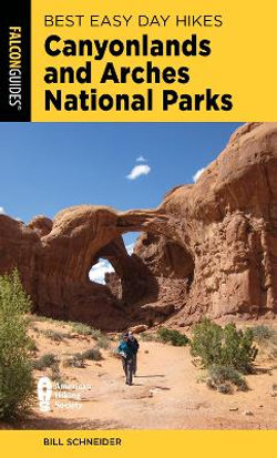 Best Easy Day Hikes Canyonlands and Arches National Parks