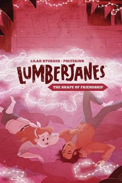 Lumberjanes Original Graphic Novel: the Shape of Friendship