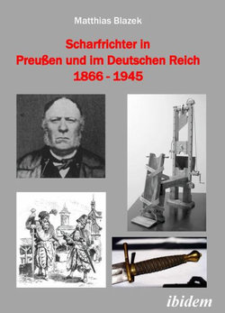 Scharfrichter in Preußen und Im Deutschen Reich 1866 - 1945