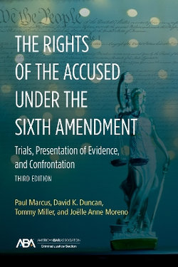 The Rights of the Accused under the Sixth Amendmen