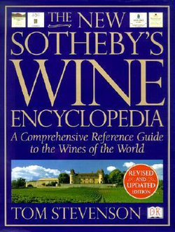 The New Sotheby's Wine Encyclopedia