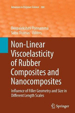 Non-Linear Viscoelasticity of Rubber Composites and Nanocomposites