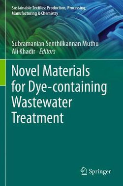 Novel Materials for Dye-containing Wastewater Treatment