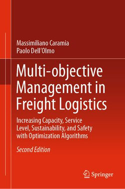 Multi-objective Management in Freight Logistics