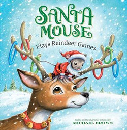 Santa Mouse Plays Reindeer Games