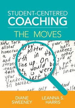 Student-Centered Coaching: the Moves