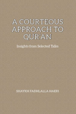 A Courteous Approach to Qur'an