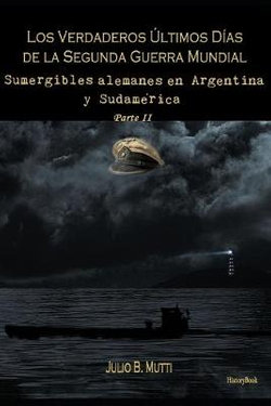 Sumergibles alemanes en Argentina y Sudamerica