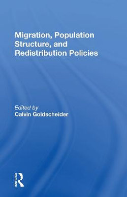 Migration, Population Structure, And Redistribution Policies