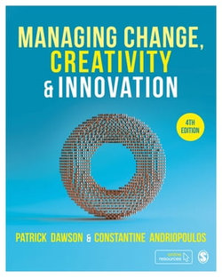 Managing Change, Creativity and Innovation