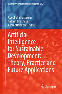 Artificial Intelligence for Sustainable Development: Theory, Practice and Future Applications