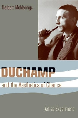 Duchamp and the Aesthetics of Chance