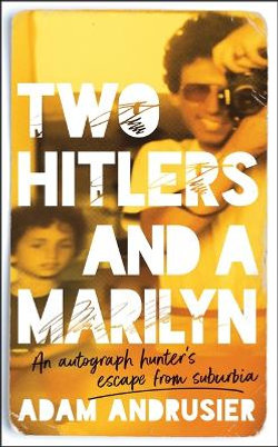 Two Hitlers and a Marilyn