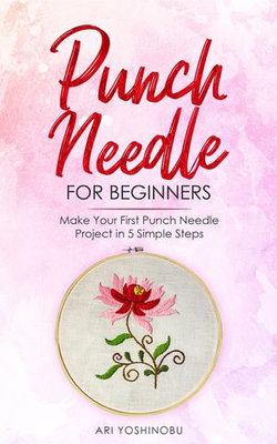 Punch Needle for Beginners