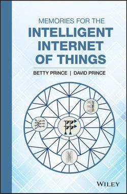 Memories for the Intelligent Internet of Things