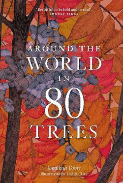 Around the World in 80 Trees, Paperback