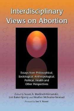 Interdisciplinary Views on Abortion