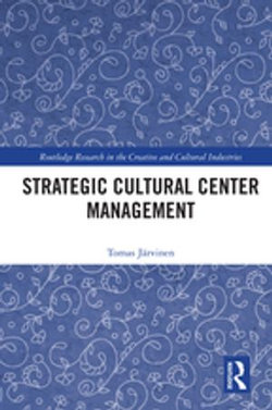 Strategic Cultural Center Management