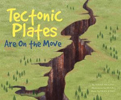 Tectonic Plates Are On the Move