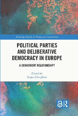 Political Parties and Deliberative Democracy in Europe