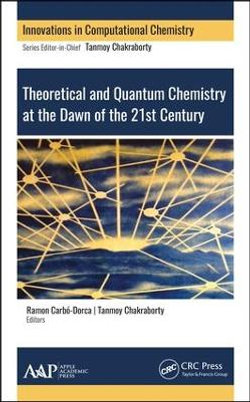 Theoretical and Quantum Chemistry at the Dawn of the 21st Century