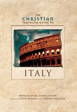 The Christian Travelers Guide to Italy