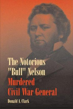 The Notorious ""Bull"" Nelson