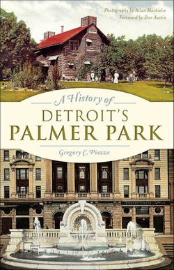 A History of Detroit's Palmer Park