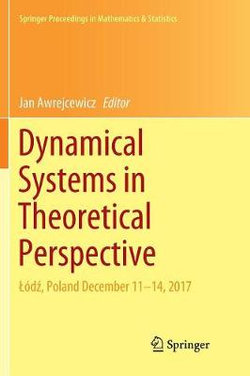 Dynamical Systems in Theoretical Perspective