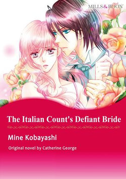 THE ITALIAN COUNT'S DEFIANT BRIDE (Mills & Boon Comics)