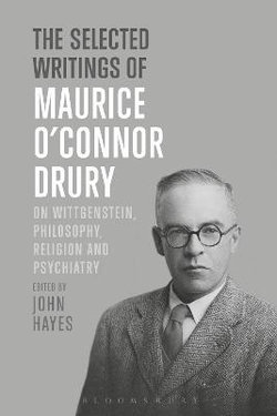 The Selected Writings of Maurice o'Connor Drury