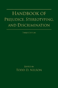 Handbook of Prejudice, Stereotyping, and Discrimination