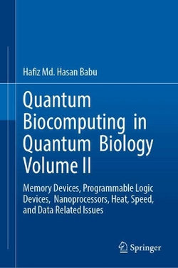 Quantum Biocomputing in Quantum Biology Volume II