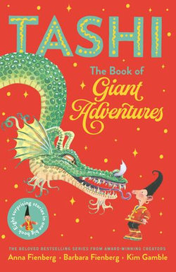 The Book of Giant Adventures: Tashi Collection 1