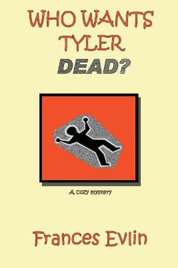 Who Wants Tyler Dead?