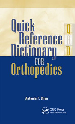 Quick Reference Dictionary for Orthopedics