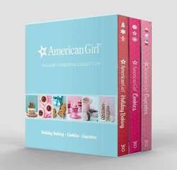 American Girl My Holiday Cookbook Collection (Holiday Baking, Cookies, Cupcakes)