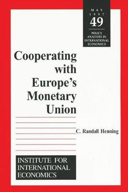 Cooperating with Europe`s Monetary Union