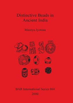 Distinctive Beads in Ancient India