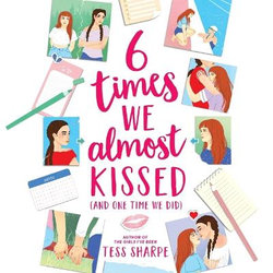 6 Times We Almost Kissed (and One Time We Did)