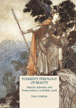 Tolkien’s Theology of Beauty