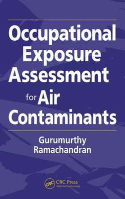 Occupational Exposure Assessment for Air Contaminants