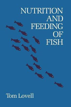 Nutrition and Feeding of Fish