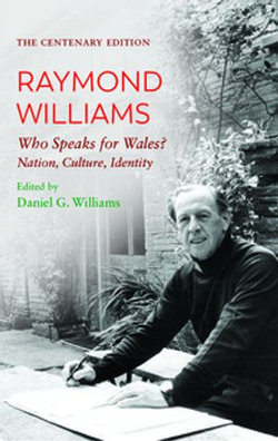 The Centenary Edition Raymond Williams