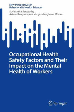 Occupational Health Safety Factors and Their Impact on the Mental Health of Workers